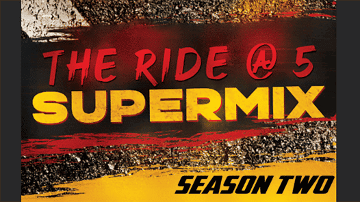 TST Ride @ 5ive Super Mix Season Two