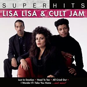 Super Hits: Lisa Lisa & Cult Jam